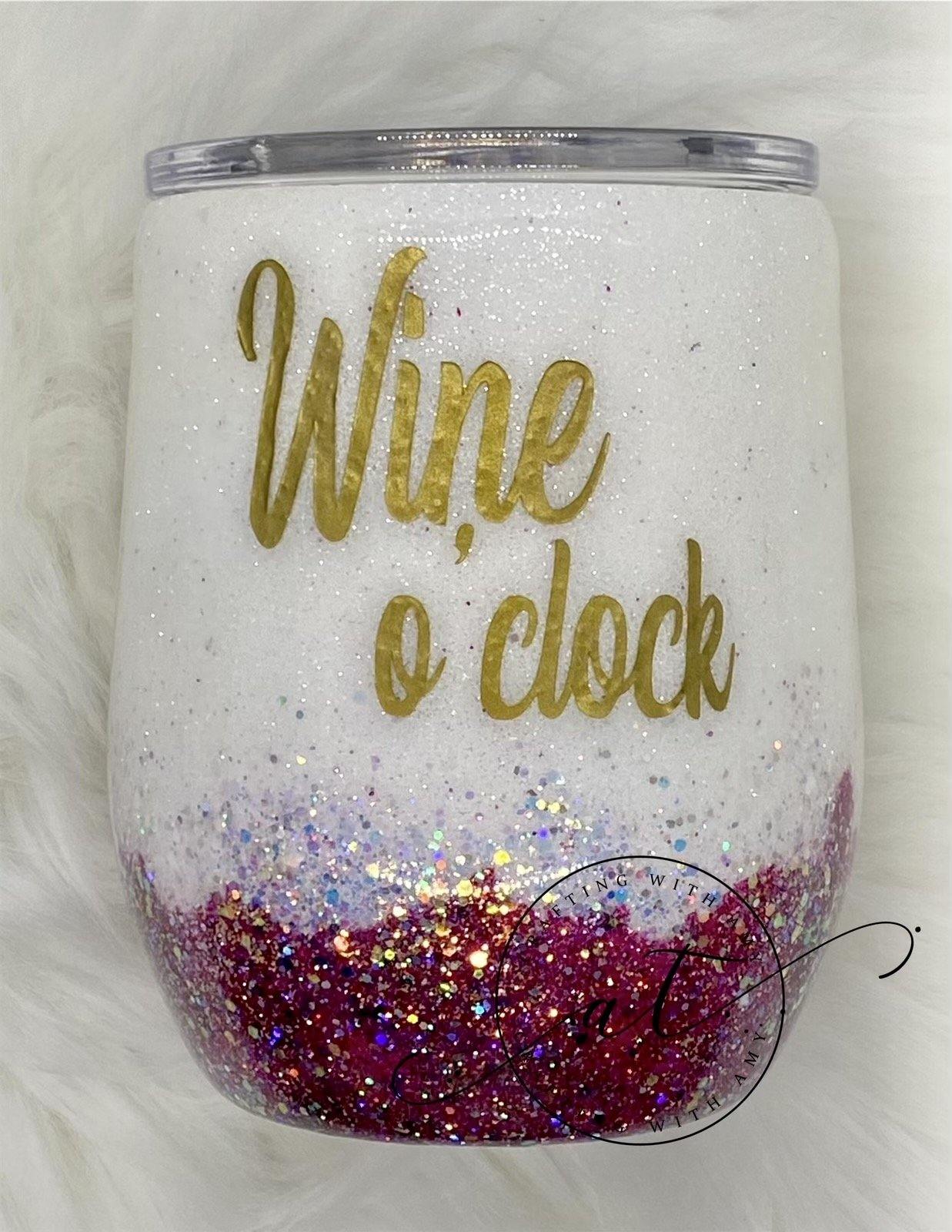 Wine O'clock - wine - glitter tumbler - glitter- epoxy tumbler - wine tumbler freeshipping - CraftingwithAmy